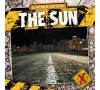 William Anthony The Sun (Tascabile) World Without
