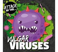 William Anthony Vulgar Viruses (Tascabile) Attack of The...