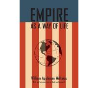 William Appleman Williams Empire As A Way Of Life (Tascabile)