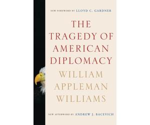 William Appleman Williams Williams, William The Tragedy of American (Tascabile)