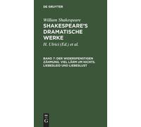 William August Wil Sha Der Widerspenstigen Zähmung. Viel Lärm (Copertina rigida)