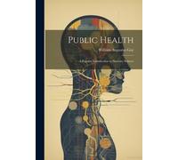 William Augustus Guy Public Health (Tascabile)