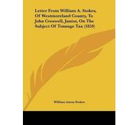 William Axton S Letter from William A. Stokes, of Westmorelan (Copertina rigida)