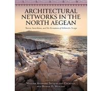 William Aylward Architectural Networks in the North Aegean (Copertina rigida)