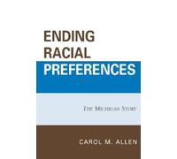William B. Allen Ending Racial Preferences (Tascabile)