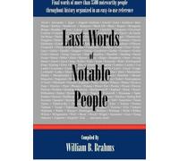 William B Brahms Last Words of Notable People (Tascabile)
