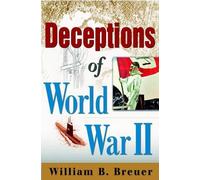 William B. Breuer Deceptions of World War II (Copertina rigida)