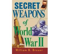 William B Breuer Secret Weapons of World War II (Copertina rigida)