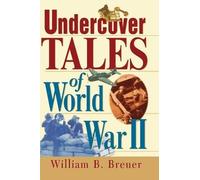 William B Breuer Undercover Tales of World War II (Copertina rigida)