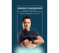 William B Drummond Arnold Unleashed (Tascabile) Vivid Narrative Biographies.