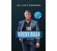 William B Drummond The Rocky Road (Tascabile) Vivid Narrative Biographies.