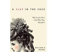 William B. Irvine Slap in the Face (Copertina rigida)