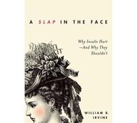 William B. Irvine Slap in the Face (Copertina rigida)