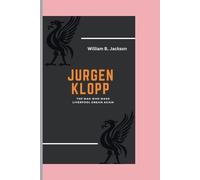 William B Jackson Jurgen Klopp (Tascabile)