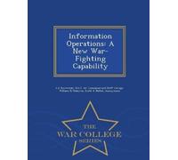 William B Osborne Scott A Bethel Information Operations (Tascabile)