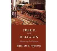 William B. Parsons Freud and Religion (Tascabile)