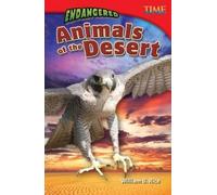 William B. Rice William Rice Endangered Animals of the Desert (Tascabile)