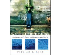 William B. Rose Water in Buildings (Copertina rigida)