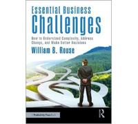 William B. Rouse Essential Business Challenges (Tascabile)