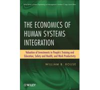 William B. Rouse The Economics of Human Systems Integration (Copertina rigida)