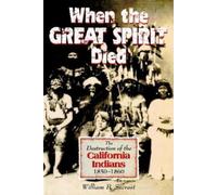 William B Secrest When the Great Spirit Died (Tascabile)