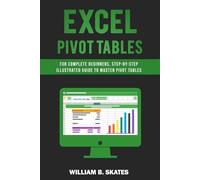 William B Skates Excel Pivot Tables (Tascabile)