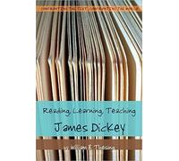 William B. Thesing Reading, Learning, Teaching James Dickey (Tascabile)