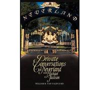 William B Van V Private Conversations in Neverland with Michael Jac (Tascabile)