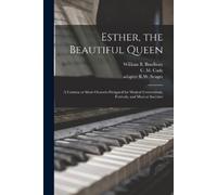 William B (William Batchel Bradbury C M (Chauncey Ma Esther, the Bea (Tascabile)