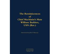 William Badders The Reminiscences of Chief Machinist's Mate W (Copertina rigida)