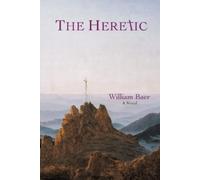 William Baer The Heretic (Tascabile)