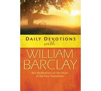 William Barclay Daily Devotions with William Barclay (Tascabile)