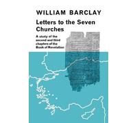 William Barclay Letters to the Seven Churches (Tascabile)