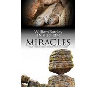 William Barclay Miracles (Tascabile) Insights