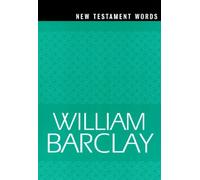 William Barclay New Testament Words (Tascabile) William Barclay Library