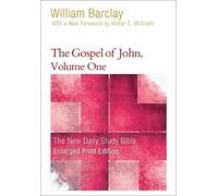 William Barclay The Gospel of John, Volume One (Tascabile)