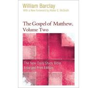 William Barclay The Gospel of Matthew, Volume Two (Tascabile)