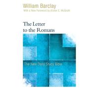 William Barclay The Letter to the Romans (Tascabile)