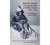 William Barr Franz Boas Among the Inuit of Baffin Island, 1883-1884 (Tascabile)