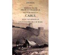 William Barr Journal of a March from Delhi to Peshawur and from Then (Tascabile)