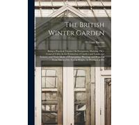 William Barron The British Winter Garden (Tascabile)