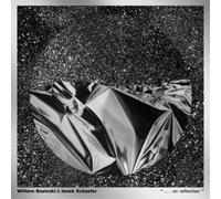 William Basinski & Janek Schaefer . . . On Reflection (CD) Album