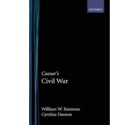 William Batstone Cynthia Damon Caesar's Civil War (Copertina rigida)