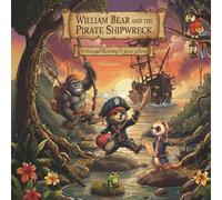 William Bear and the Pirate Shipwreck