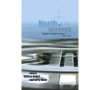 William Beard North of Everything (Copertina rigida)