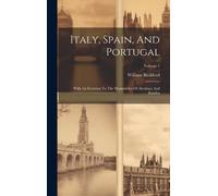 William Beckford Italy, Spain, And Portugal (Copertina rigida)
