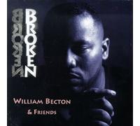 William Beckton & Friends - Broken