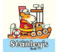William Bee Stanley's Boat (Copertina rigida) Stanley Picture Books