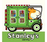 William Bee Stanley's Library (Copertina rigida) Stanley Picture Books