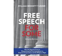 William Bennett Turner Free Speech for Some (Tascabile)